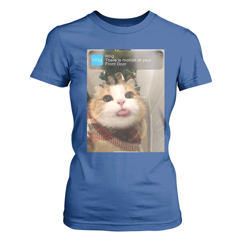 Funny Cat Christmas T Shirt For Women Ring There is Motion at Your Front Door Meme Xmas Tree - Print Your Wear