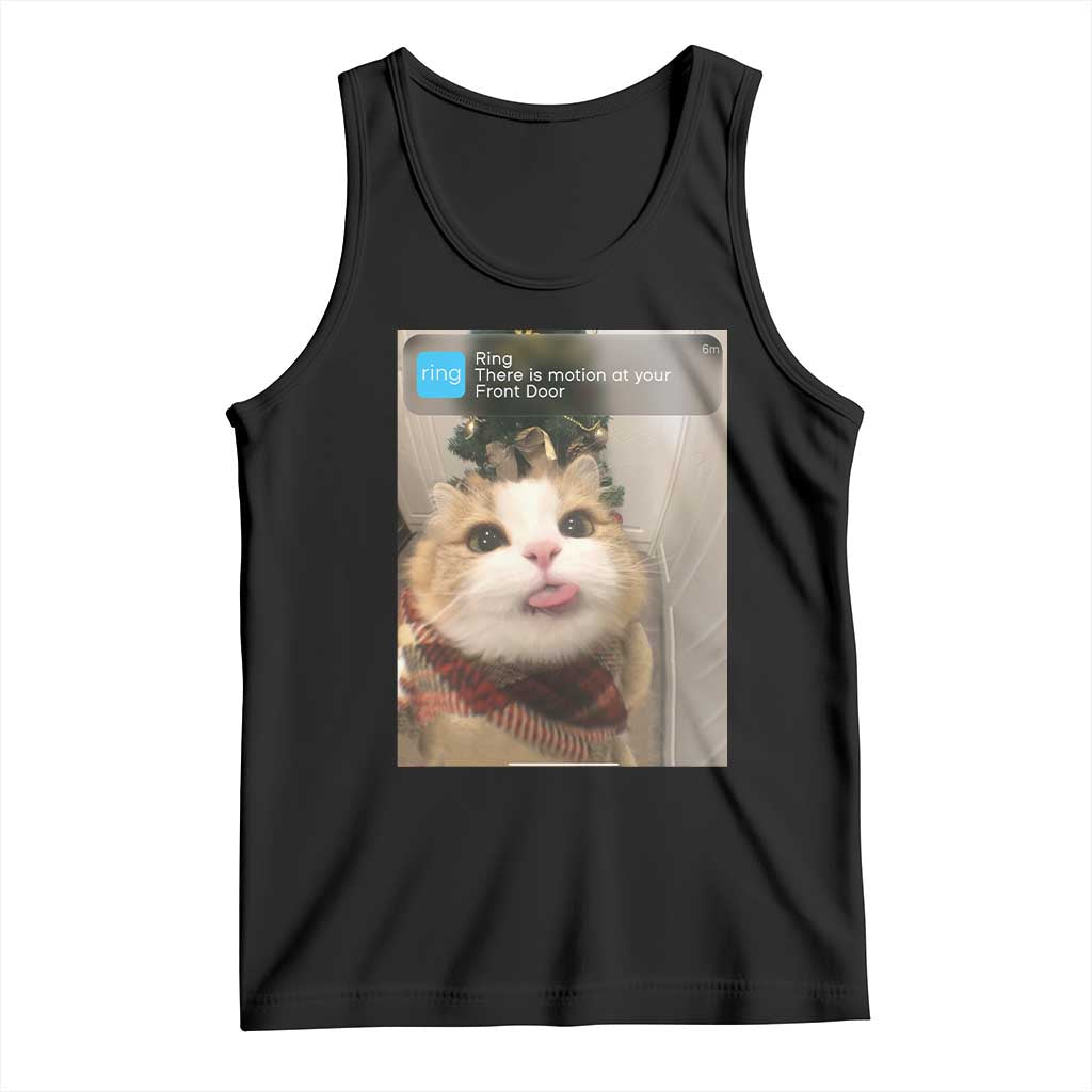 Funny Cat Christmas Tank Top Ring There is Motion at Your Front Door Meme Xmas Tree TS10 Black Print Your Wear