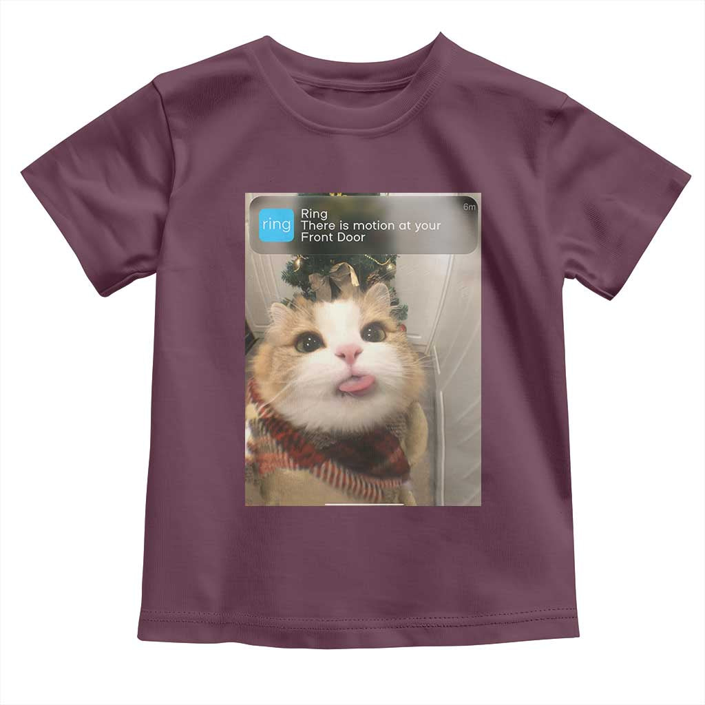 Funny Cat Christmas Toddler T Shirt Ring There is Motion at Your Front Door Meme Xmas Tree TS10 Maroon Print Your Wear