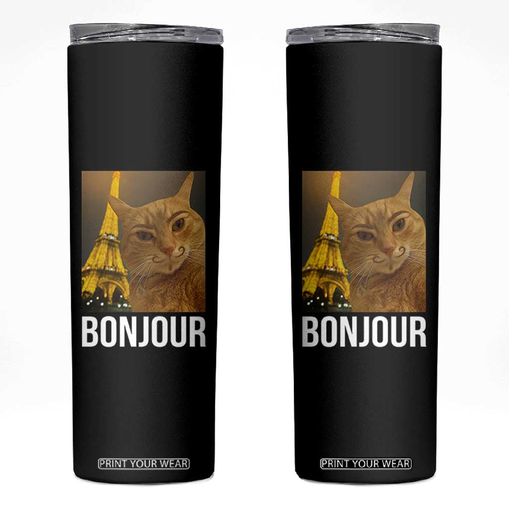 Funny Cat Bonjour Skinny Tumbler Paris France Eiffel Tower Orange Cat Meme TS10 Black Print Your Wear