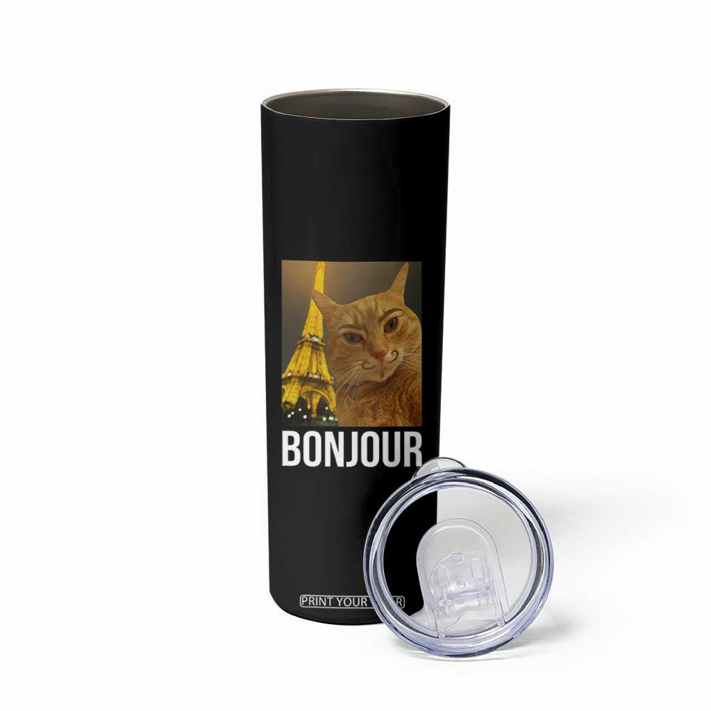 Funny Cat Bonjour Skinny Tumbler Paris France Eiffel Tower Orange Cat Meme TS10 Print Your Wear