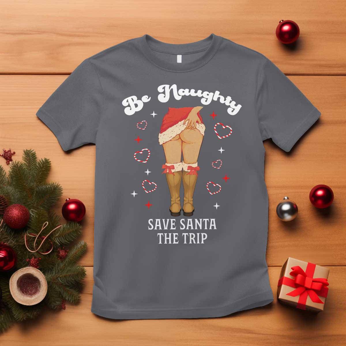 Funny Inappropriate Christmas T Shirt Be Naughty Save Santa The Trip TS10 Charcoal Print Your Wear