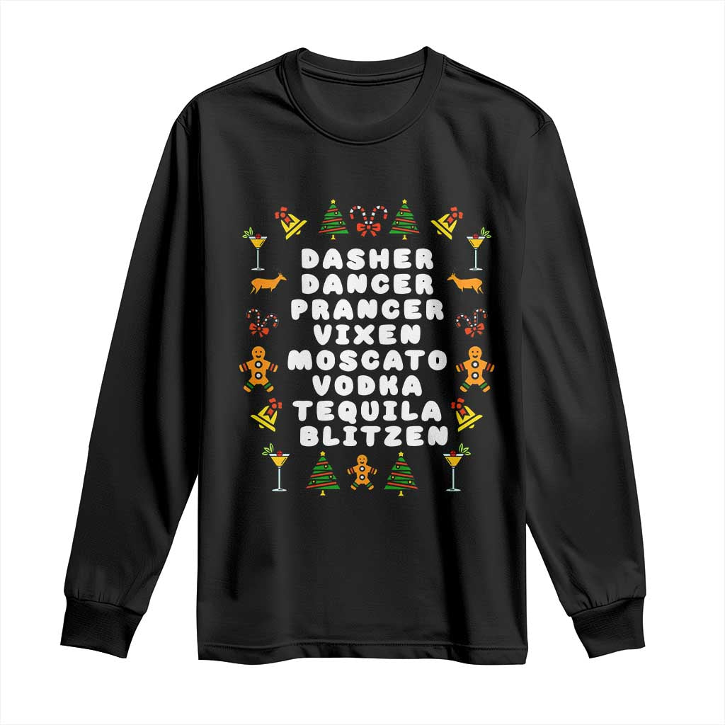Funny Drinking Christmas Long Sleeve Shirt Merry Christmas Dasher Dancer Prancer Vixen TS10 Black Print Your Wear