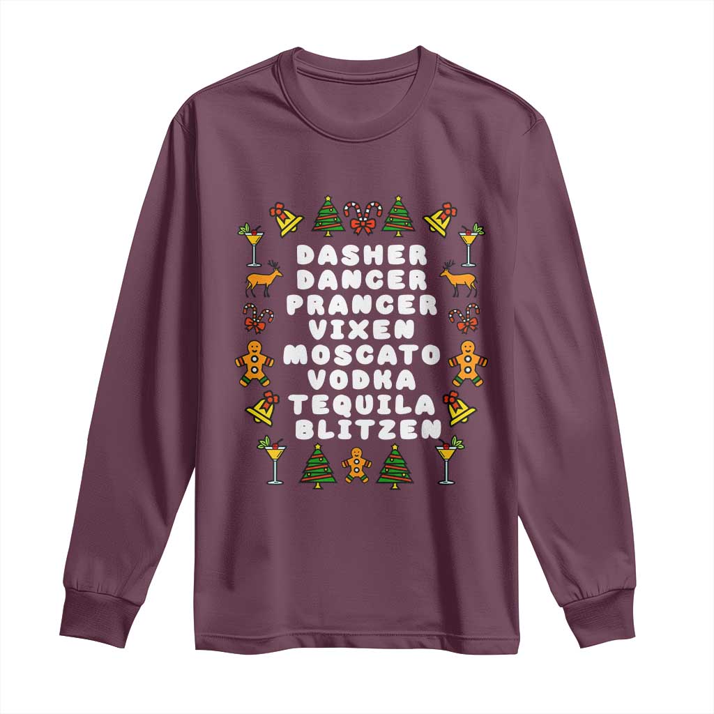 Funny Drinking Christmas Long Sleeve Shirt Merry Christmas Dasher Dancer Prancer Vixen TS10 Maroon Print Your Wear