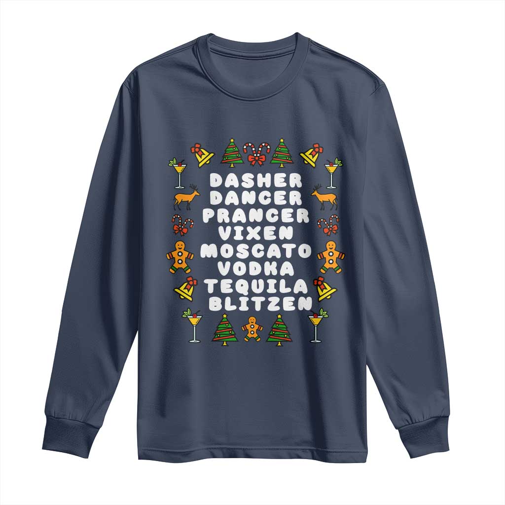 Funny Drinking Christmas Long Sleeve Shirt Merry Christmas Dasher Dancer Prancer Vixen TS10 Navy Print Your Wear