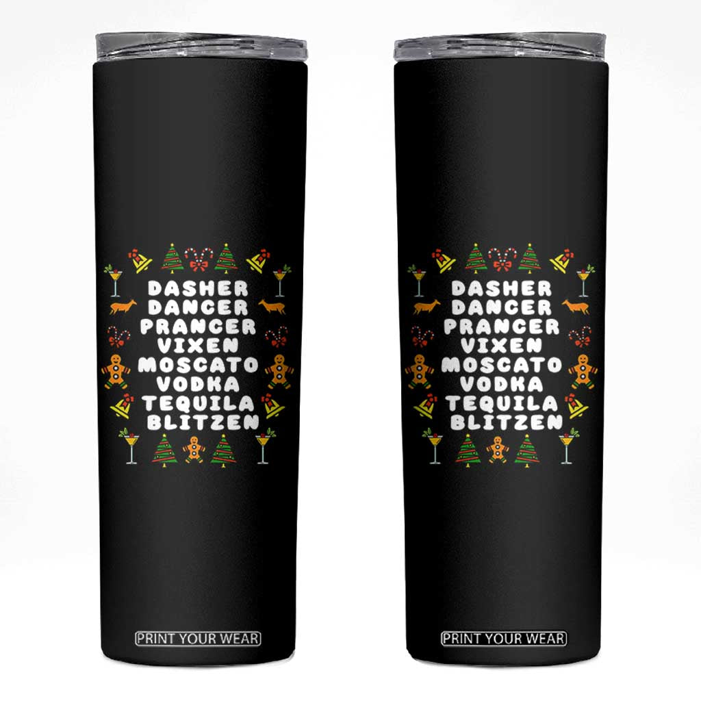 Funny Drinking Christmas Skinny Tumbler Merry Christmas Dasher Dancer Prancer Vixen TS10 Black Print Your Wear