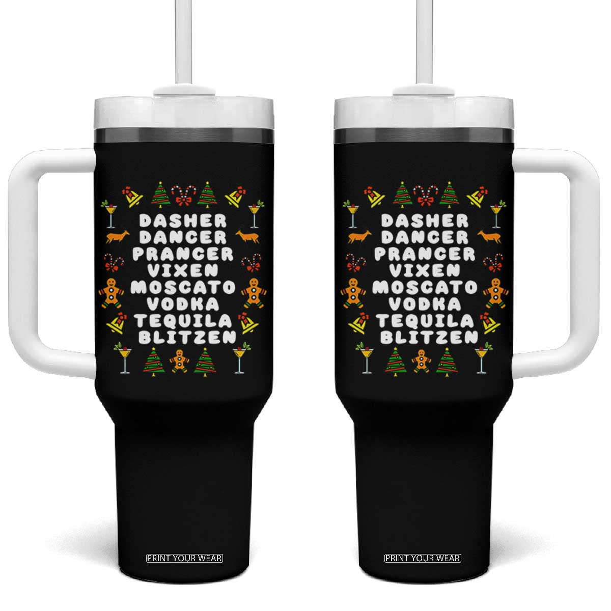 Funny Drinking Christmas Tumbler With Handle Merry Christmas Dasher Dancer Prancer Vixen TS10 One Size: 40 oz Black Print Your Wear