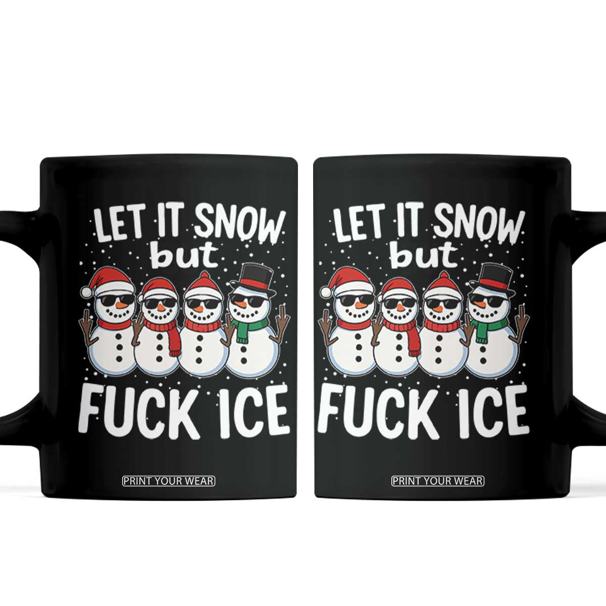 Anti ICE Christmas Coffee Mug Funny Snowman Cute Finger Let It Snow Funny FDT TS10 Black Print Your Wear