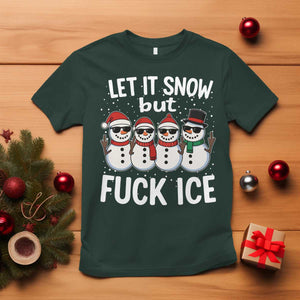 Anti ICE Christmas T Shirt Funny Snowman Cute Finger Let It Snow Funny FDT TS10 Dark Forest Green Print Your Wear
