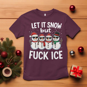 Anti ICE Christmas T Shirt Funny Snowman Cute Finger Let It Snow Funny FDT TS10 Maroon Print Your Wear