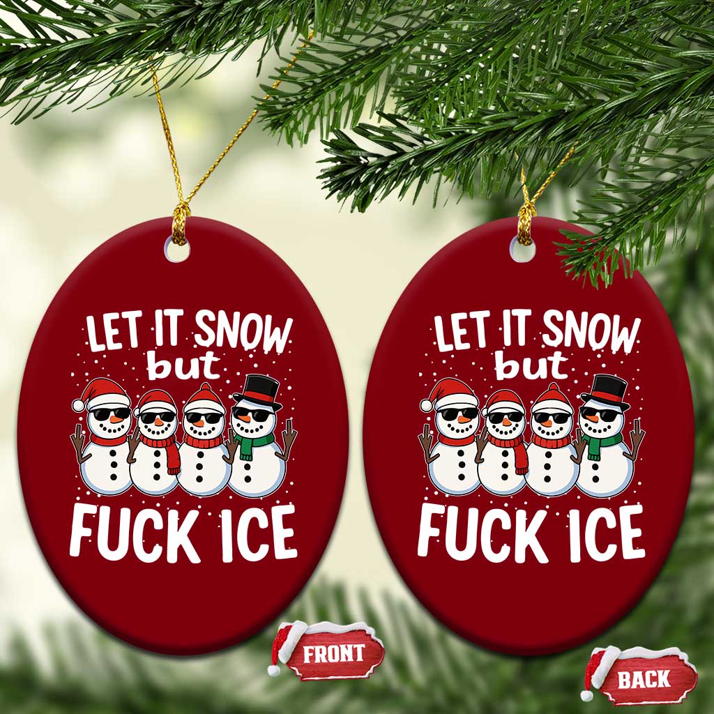 Anti ICE Christmas Ceramic Ornament Funny Snowman Cute Finger Let It Snow Funny FDT TS10 Print Your Wear