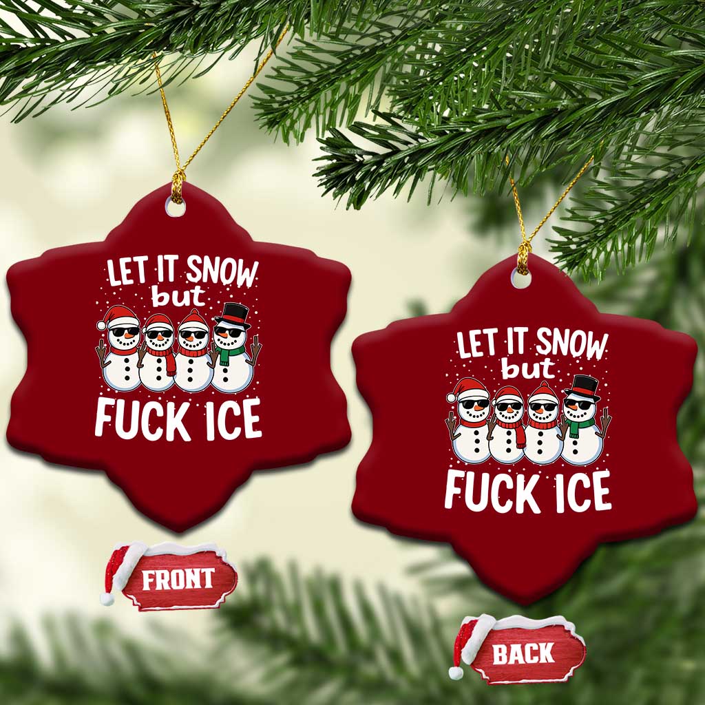 Anti ICE Christmas Ceramic Ornament Funny Snowman Cute Finger Let It Snow Funny FDT TS10 Print Your Wear