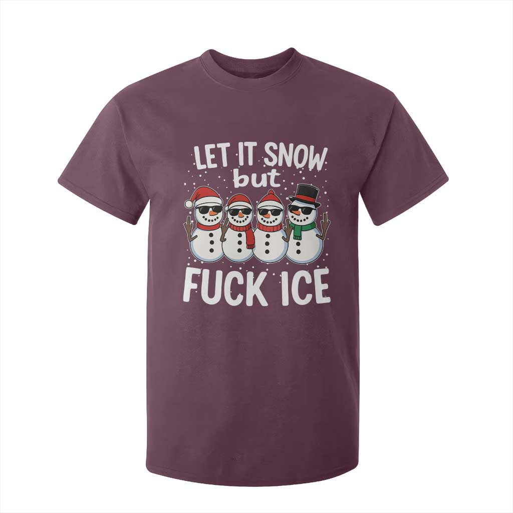 Anti ICE Christmas T Shirt For Kid Funny Snowman Cute Finger Let It Snow Funny FDT TS10 Maroon Print Your Wear