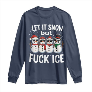 Anti ICE Christmas Long Sleeve Shirt Funny Snowman Cute Finger Let It Snow Funny FDT TS10 Navy Print Your Wear