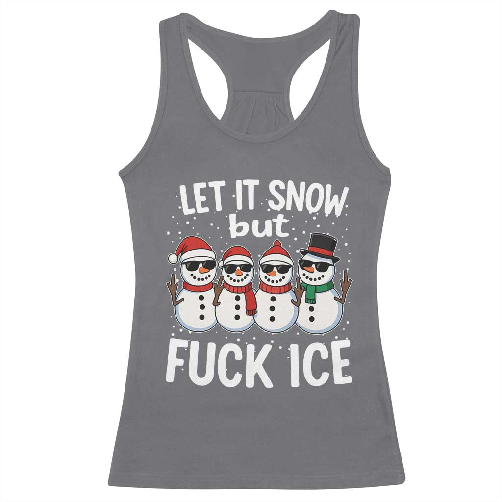 Anti ICE Christmas Racerback Tank Top Funny Snowman Cute Finger Let It Snow Funny FDT TS10 Charcoal Print Your Wear