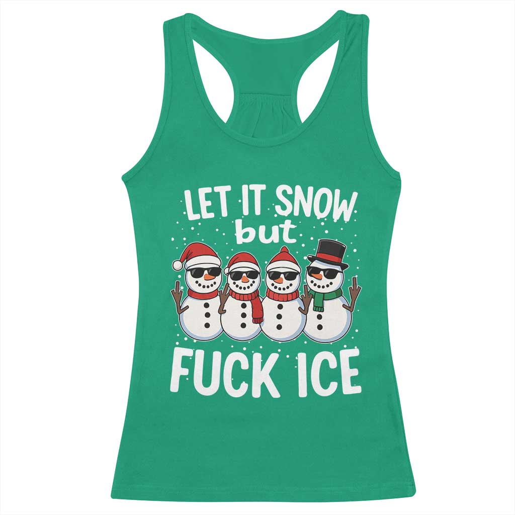 Anti ICE Christmas Racerback Tank Top Funny Snowman Cute Finger Let It Snow Funny FDT TS10 Irish Green Print Your Wear