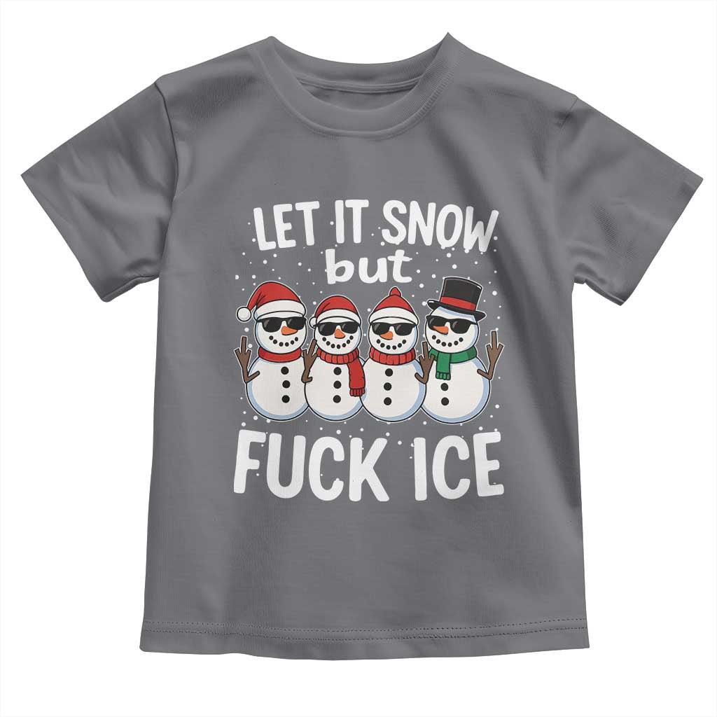 Anti ICE Christmas Toddler T Shirt Funny Snowman Cute Finger Let It Snow Funny FDT TS10 Charcoal Print Your Wear