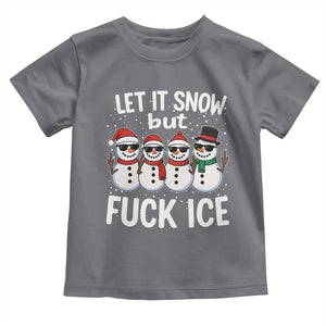 Anti ICE Christmas Toddler T Shirt Funny Snowman Cute Finger Let It Snow Funny FDT TS10 Charcoal Print Your Wear