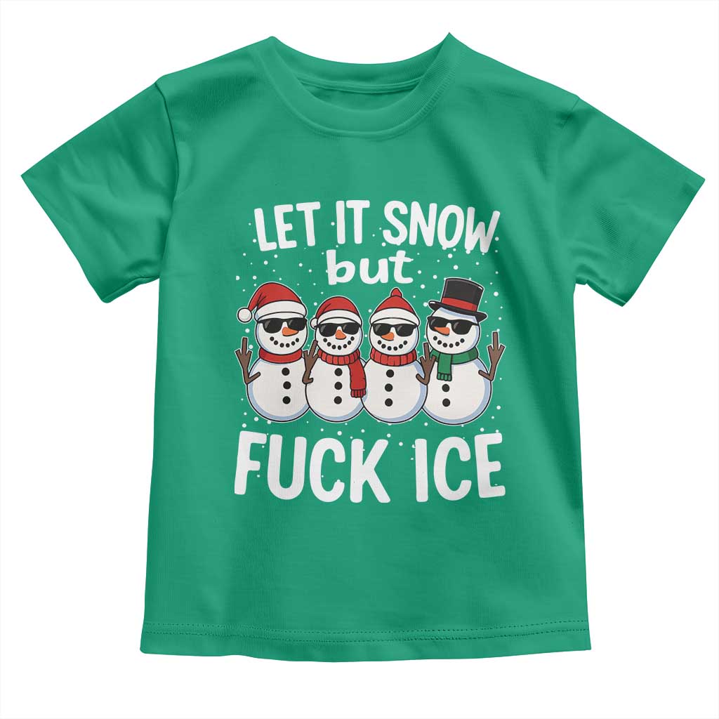 Anti ICE Christmas Toddler T Shirt Funny Snowman Cute Finger Let It Snow Funny FDT TS10 Irish Green Print Your Wear