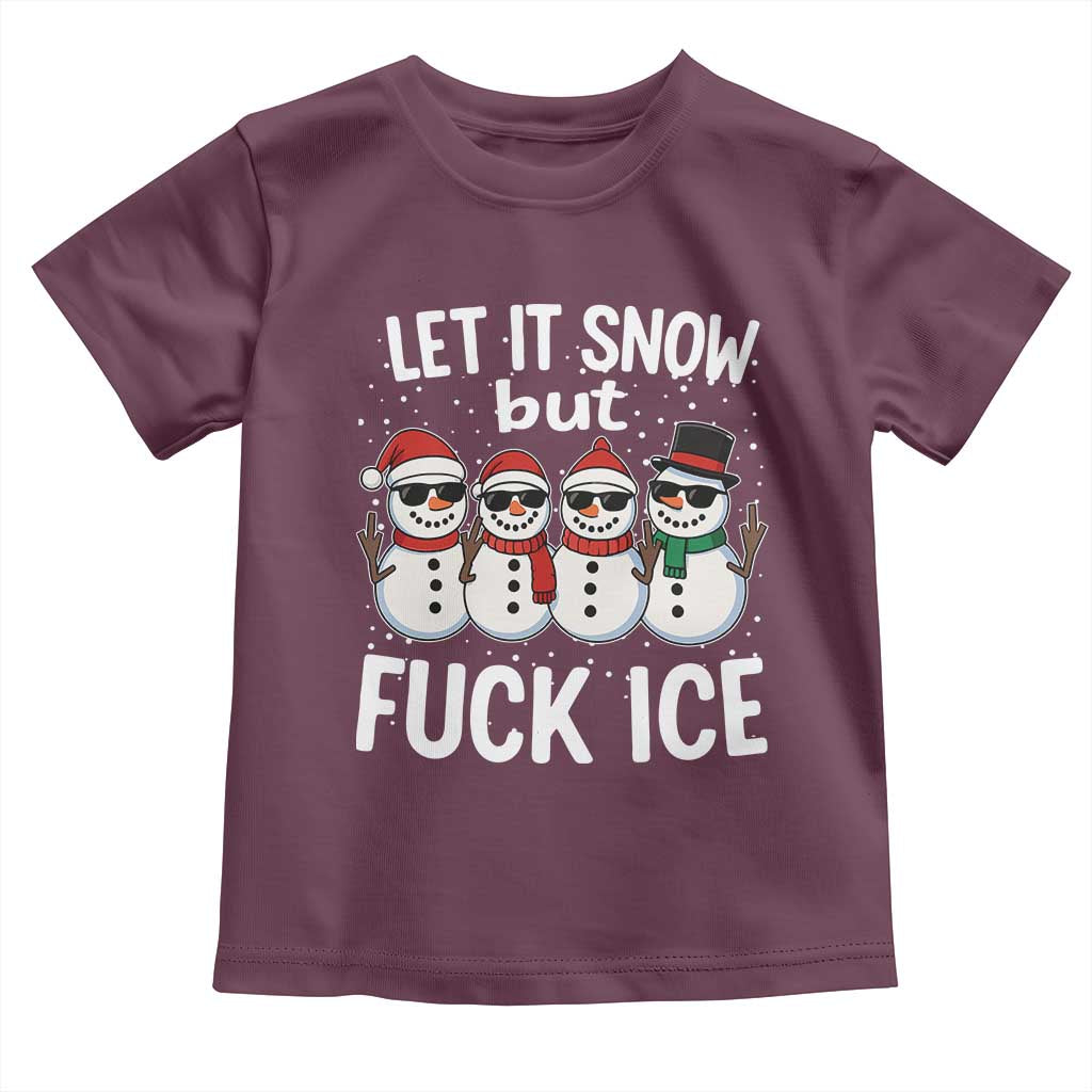 Anti ICE Christmas Toddler T Shirt Funny Snowman Cute Finger Let It Snow Funny FDT TS10 Maroon Print Your Wear