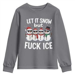 Anti ICE Christmas Youth Sweatshirt Funny Snowman Cute Finger Let It Snow Funny FDT TS10 Charcoal Print Your Wear