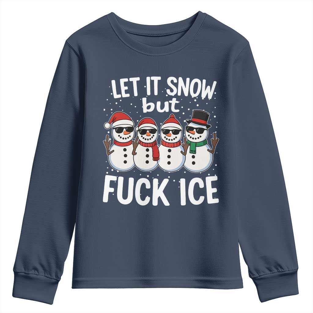 Anti ICE Christmas Youth Sweatshirt Funny Snowman Cute Finger Let It Snow Funny FDT TS10 Navy Print Your Wear