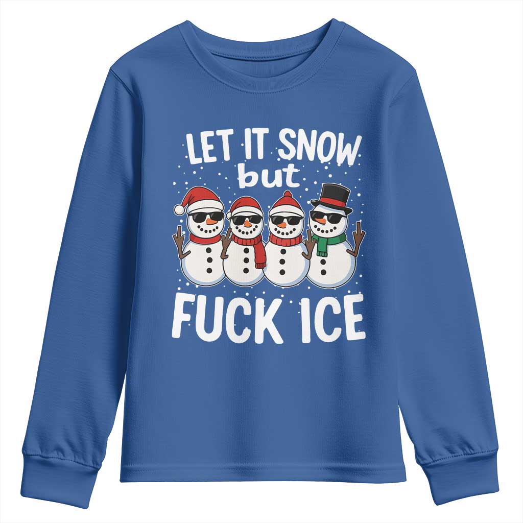 Anti ICE Christmas Youth Sweatshirt Funny Snowman Cute Finger Let It Snow Funny FDT TS10 Royal Blue Print Your Wear