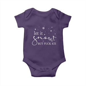 Let It Snow But Fuck Ice Baby Onesie Funny Christmas Winter TS10 Purple Print Your Wear