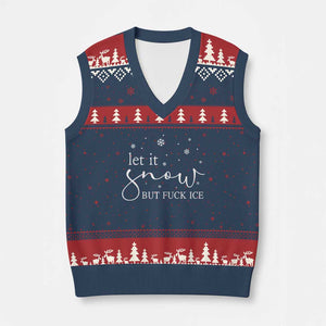 Let It Snow But Fuck Ice V-Neck Knit Sweater Vest Funny Xmas Winter TS10 Navy Red Print Your Wear