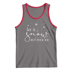 Let It Snow But Fuck Ice Tank Top Funny Christmas Winter TS10 Deep Heather Red Print Your Wear