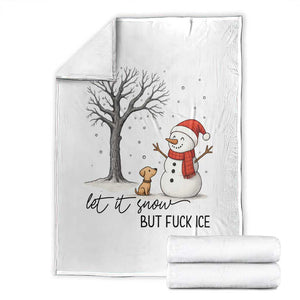 Let It Snow But Fuck Ice Throw Blanket Funny Snowman Christmas Winter TS10 White Print Your Wear