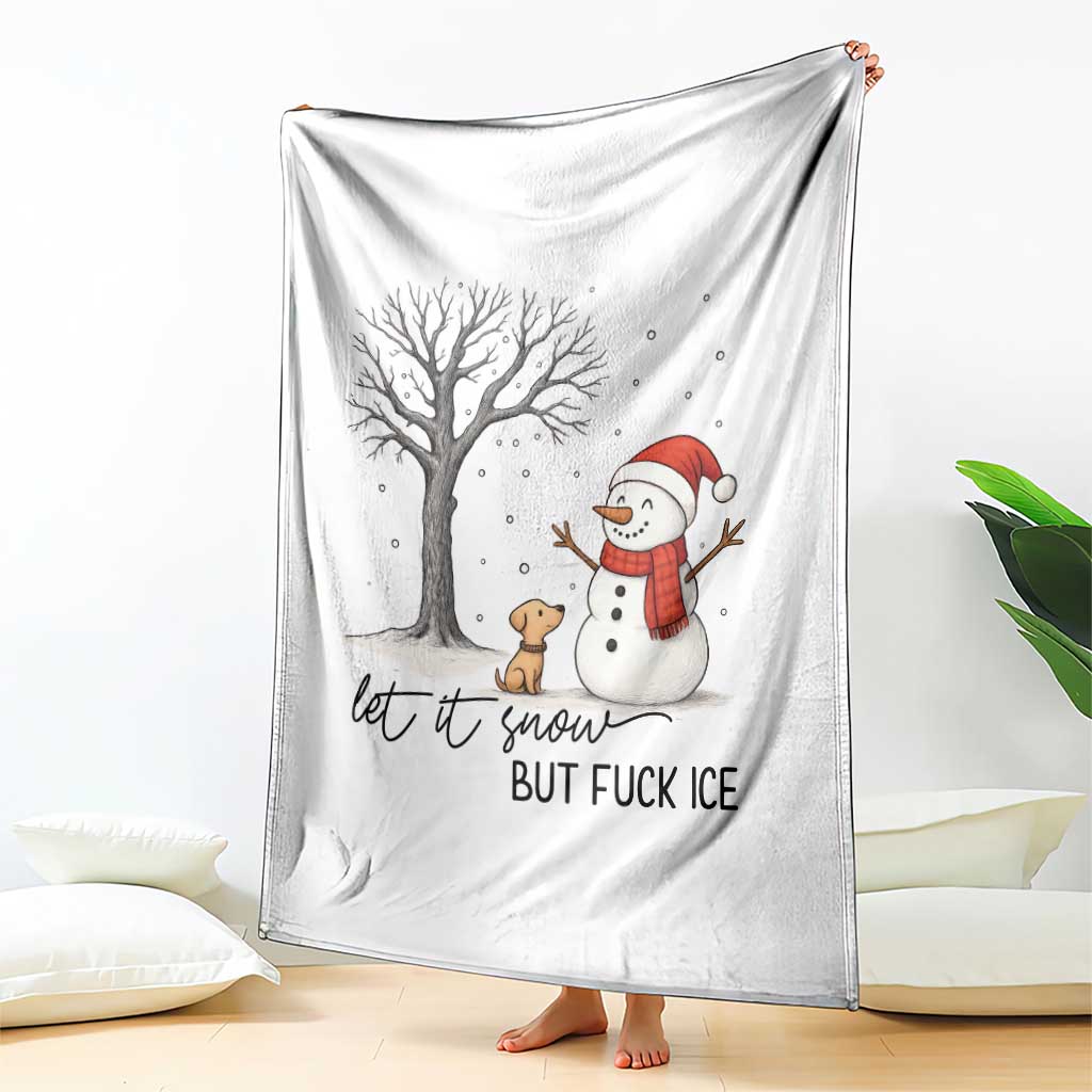 Let It Snow But Fuck Ice Throw Blanket Funny Snowman Christmas Winter TS10 Print Your Wear