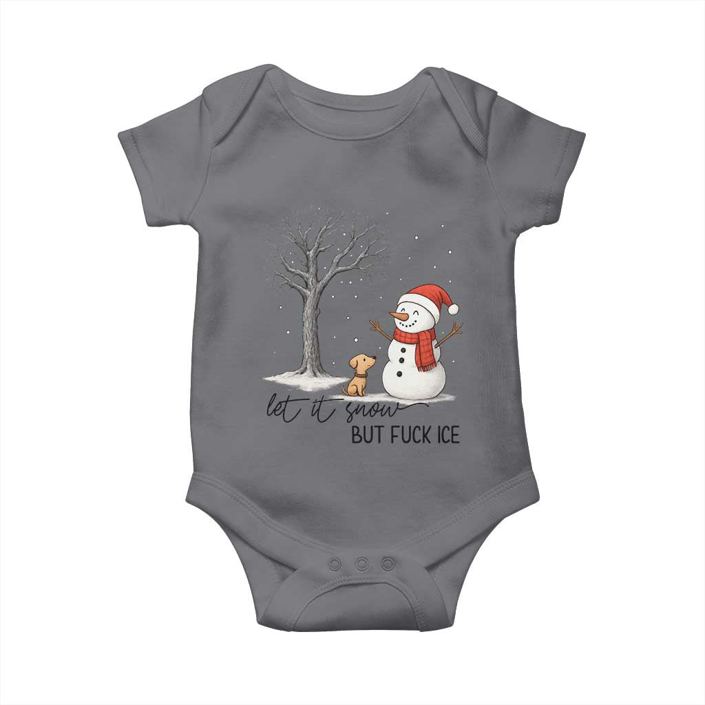 Let It Snow But Fuck Ice Baby Onesie Funny Snowman Christmas Winter TS10 Charcoal Print Your Wear