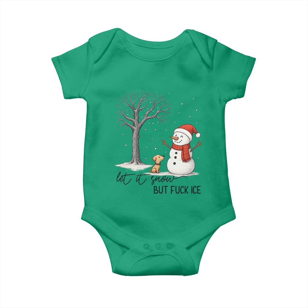 Let It Snow But Fuck Ice Baby Onesie Funny Snowman Christmas Winter TS10 Irish Green Print Your Wear
