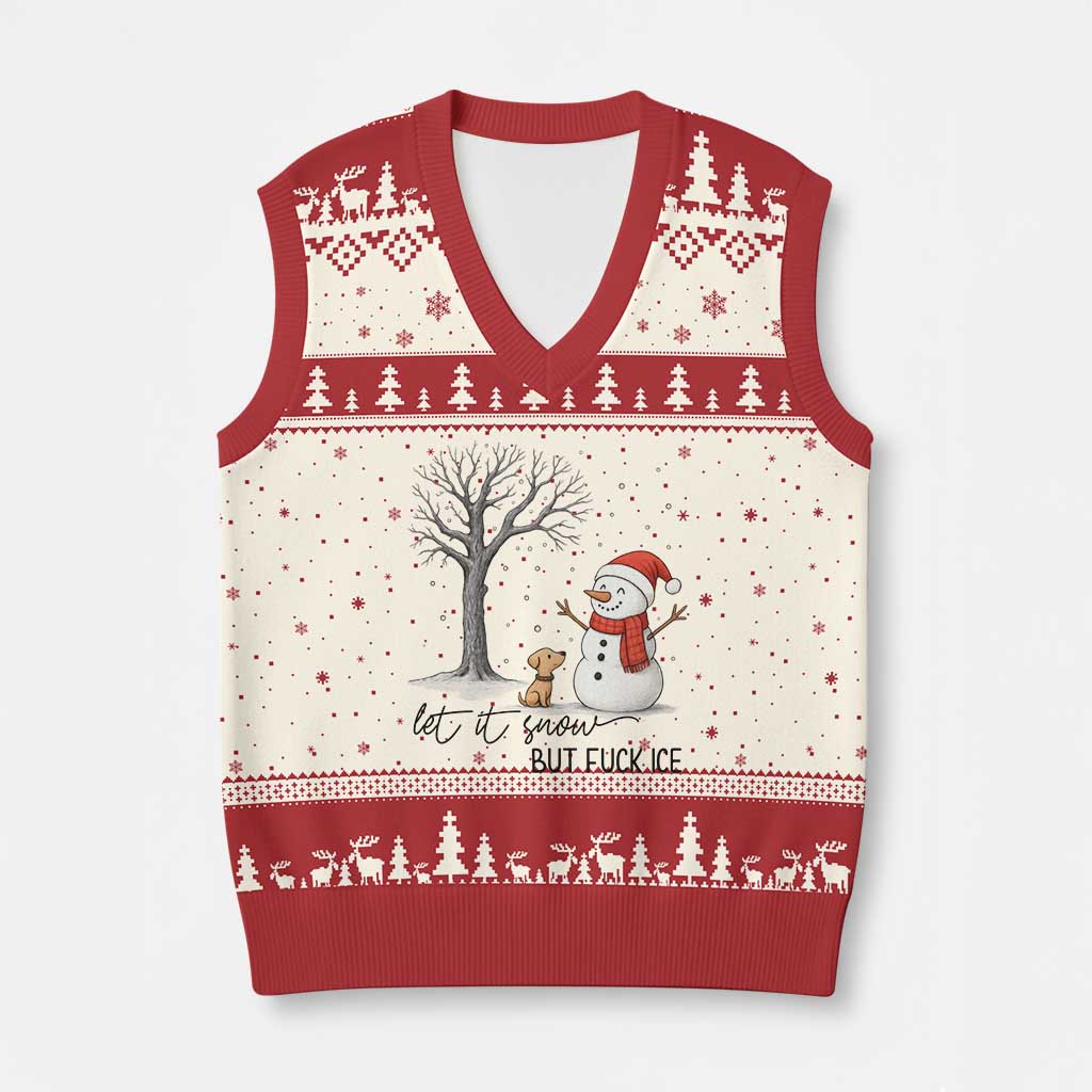 Let It Snow But Fuck Ice V-Neck Knit Sweater Vest Funny Snowman Christmas Winter TS10 Beige Red Print Your Wear
