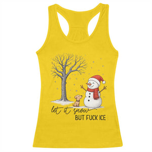 Let It Snow But Fuck Ice Racerback Tank Top Funny Snowman Christmas Winter TS10 Daisy Print Your Wear