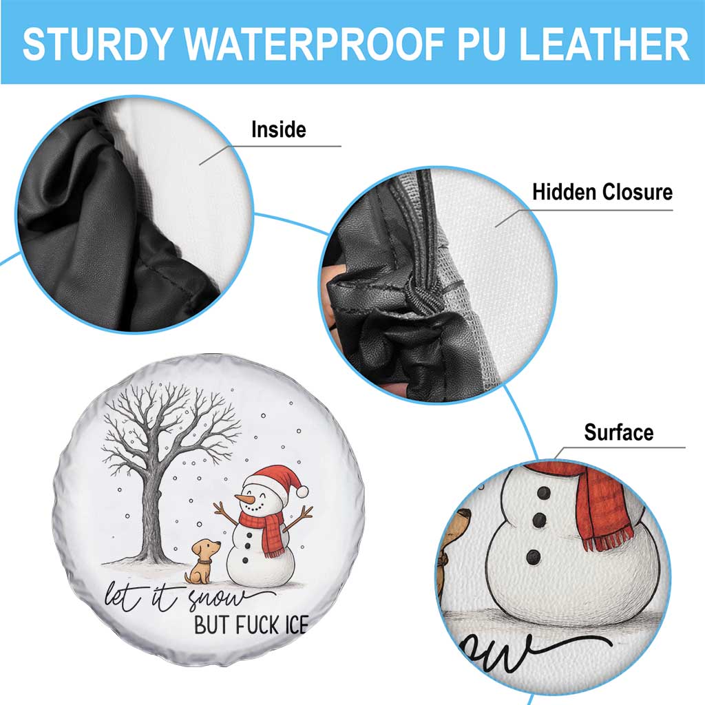 Let It Snow But Fuck Ice Spare Tire Cover Funny Snowman Christmas Winter TS10 Print Your Wear