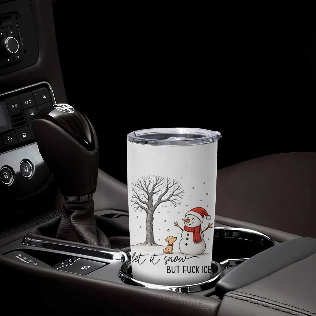 Let It Snow But Fuck Ice Tumbler Cup Funny Snowman Christmas Winter TS10 Print Your Wear