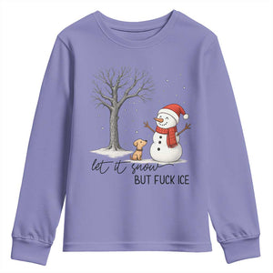 Let It Snow But Fuck Ice Youth Sweatshirt Funny Snowman Christmas Winter TS10 Violet Print Your Wear
