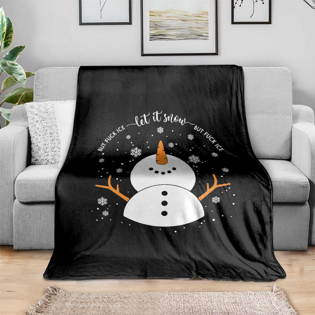 Anti ICE Christmas Throw Blanket Let It Snow But Fuck Ice Cute Snowman Winter TS10 Print Your Wear