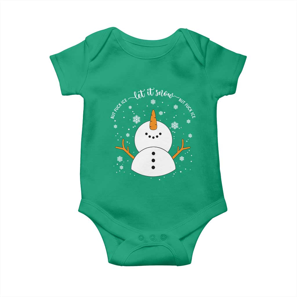 Anti ICE Christmas Baby Onesie Let It Snow But Fuck Ice Cute Snowman Winter TS10 Irish Green Print Your Wear