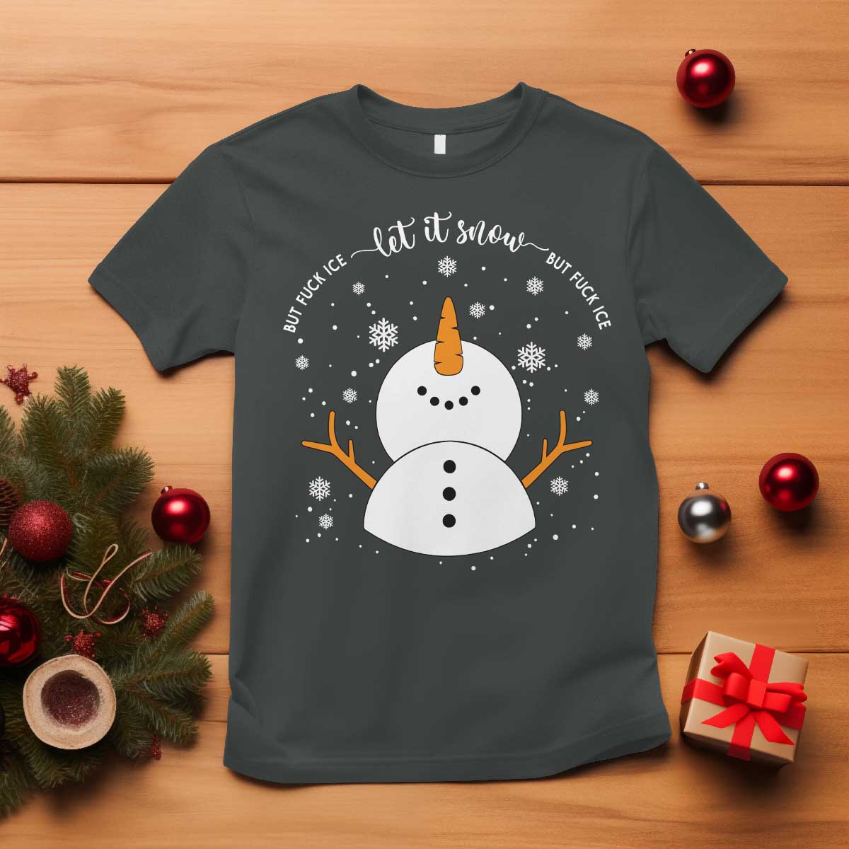 Anti ICE Christmas T Shirt Let It Snow But Fuck Ice Cute Snowman Winter TS10 Dark Heather Print Your Wear