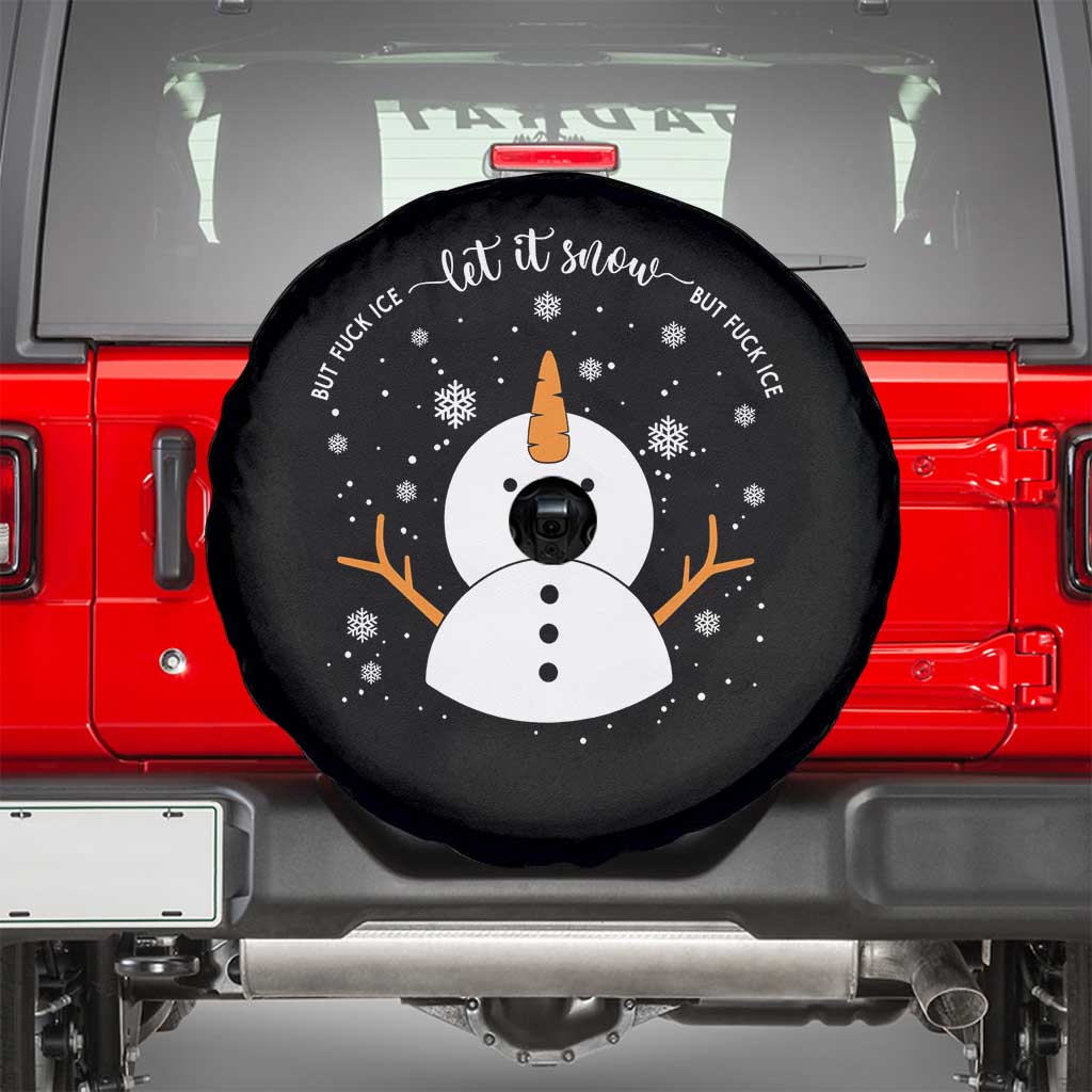 Anti ICE Christmas Spare Tire Cover Let It Snow But Fuck Ice Cute Snowman Winter TS10 Black Print Your Wear
