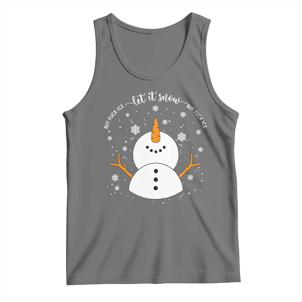 Anti ICE Christmas Tank Top Let It Snow But Fuck Ice Cute Snowman Winter TS10 Black Heather Print Your Wear