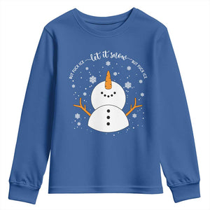 Anti ICE Christmas Youth Sweatshirt Let It Snow But Fuck Ice Cute Snowman Winter TS10 Royal Blue Print Your Wear
