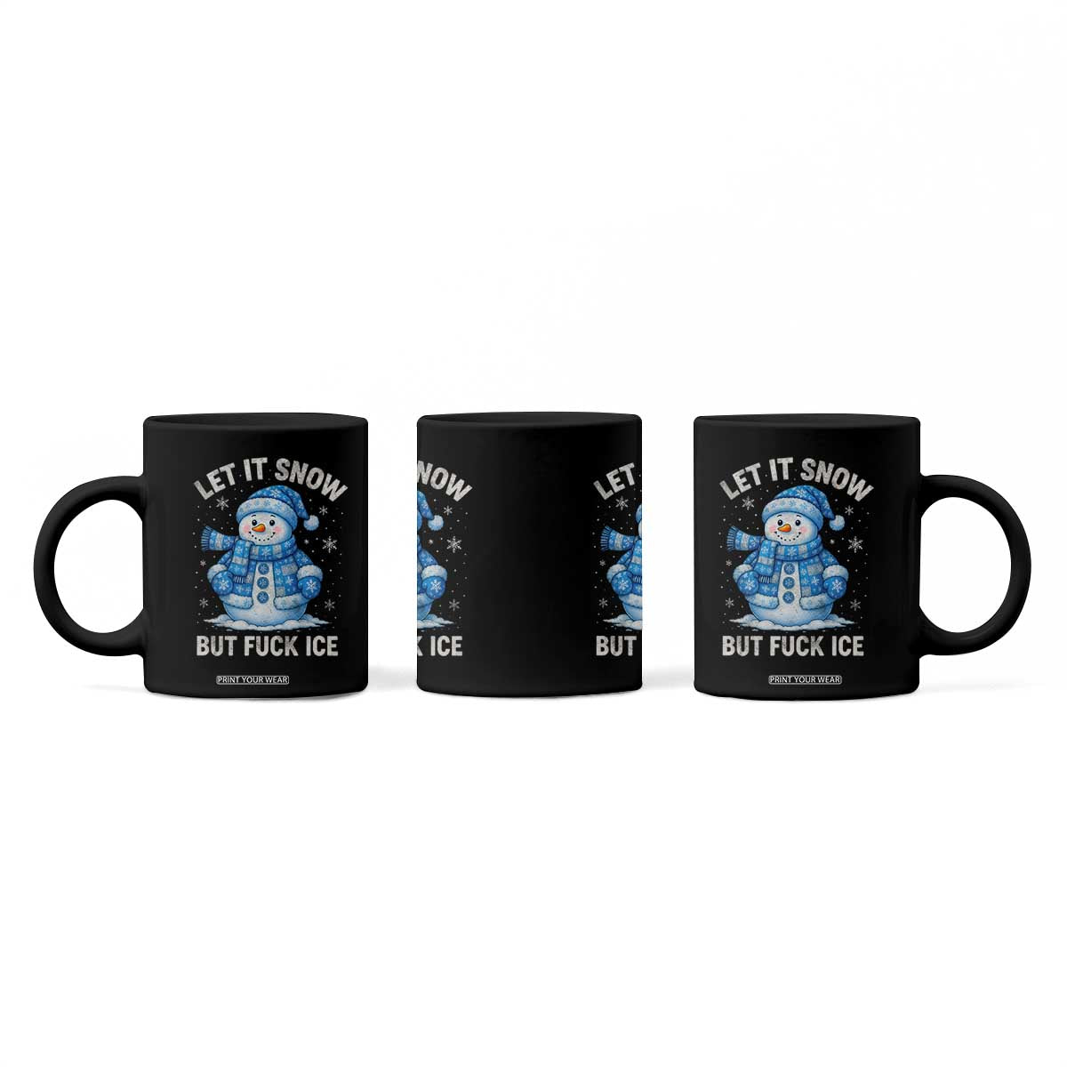 Anti ICE Christmas Coffee Mug Retro Blue Snowman Let It Snow But Fuck Ice TS10 Print Your Wear