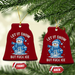 Anti ICE Christmas Ceramic Ornament Retro Blue Snowman Let It Snow But Fuck Ice TS10 Print Your Wear
