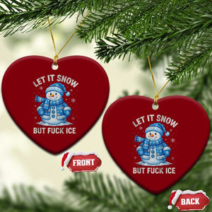Anti ICE Christmas Ceramic Ornament Retro Blue Snowman Let It Snow But Fuck Ice TS10 Print Your Wear