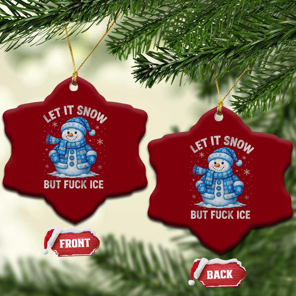 Anti ICE Christmas Ceramic Ornament Retro Blue Snowman Let It Snow But Fuck Ice TS10 Print Your Wear
