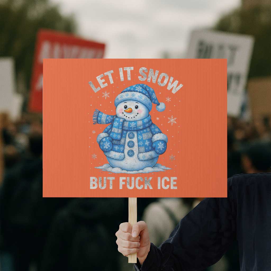 Anti ICE Christmas Protest Sign Retro Blue Snowman Let It Snow But Fuck Ice TS10 Horizontal 18